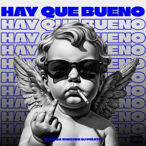 Hay Que Bueno