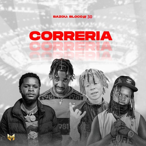 Bazou Bloco 30 - Correria