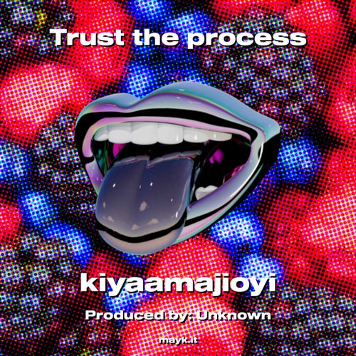 Trust the process
