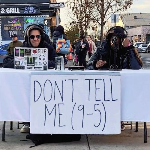 Don't Tell Me (9-5)