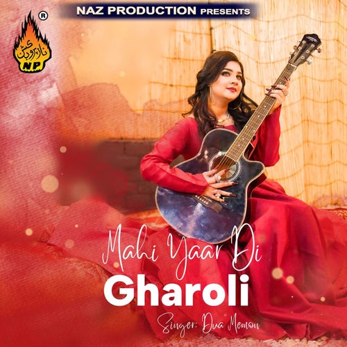 Mahi Yaar Di Gharoli