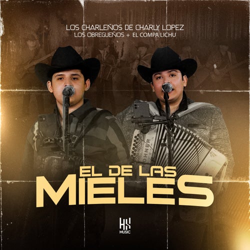 El De Las Mieles (En Vivo)