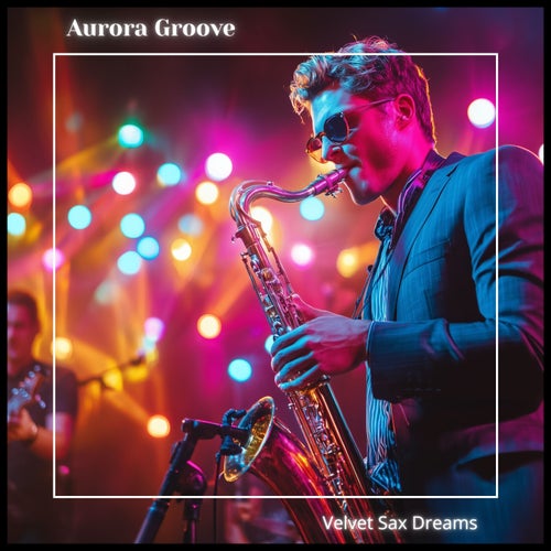 Velvet Sax Dreams