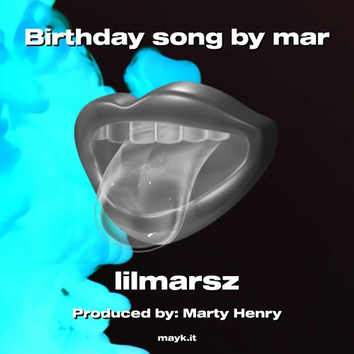 Birthday song by mar