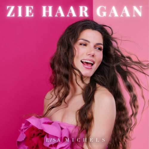 Zie Haar Gaan