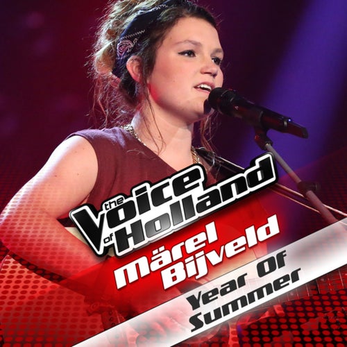 Year Of Summer (From The Voice Of Holland)
