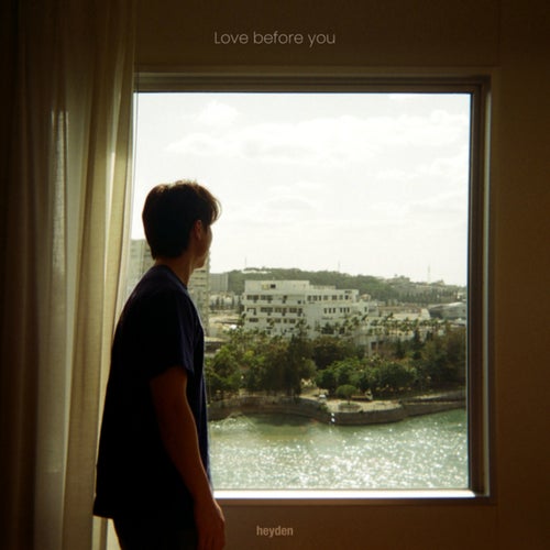 Love before you