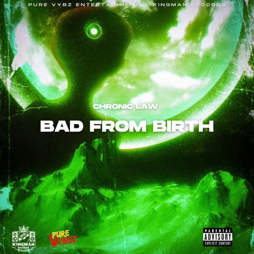 Bad from Birth