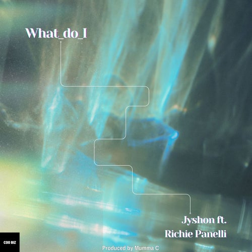 What Do I (EDM Remix) [feat. Richie Panelli]