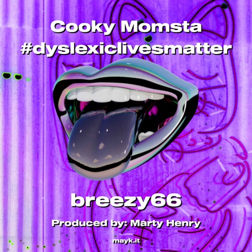 Cooky Momsta #dyslexiclivesmatter
