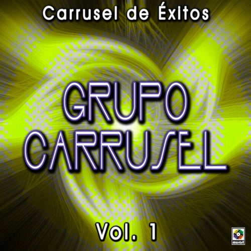 Carrusel De Éxitos, Vol. 1