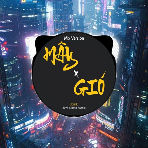Mây x Gió (Remix)