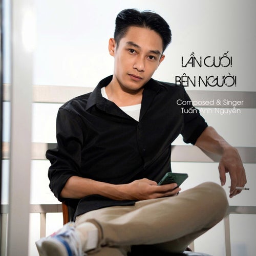 Lần Cuối Bên Người