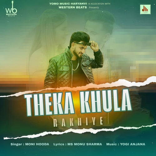 Theka Khula Rakhiye