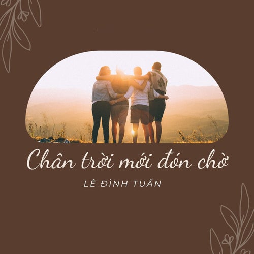 Chân Trời Mới Đón Chờ