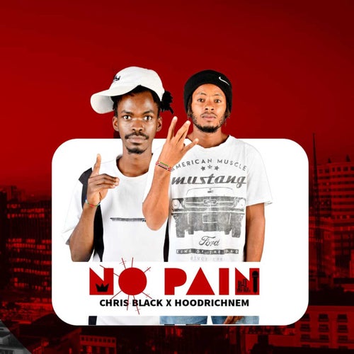 No Pain (feat. HoodRichnem)