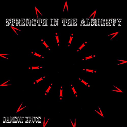 Strength In The Almighty