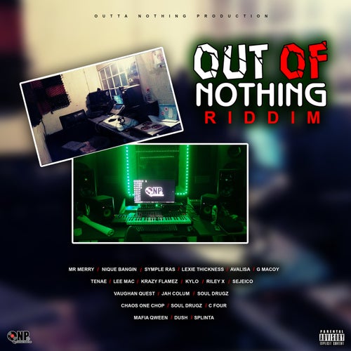 Out of Nothing Riddim