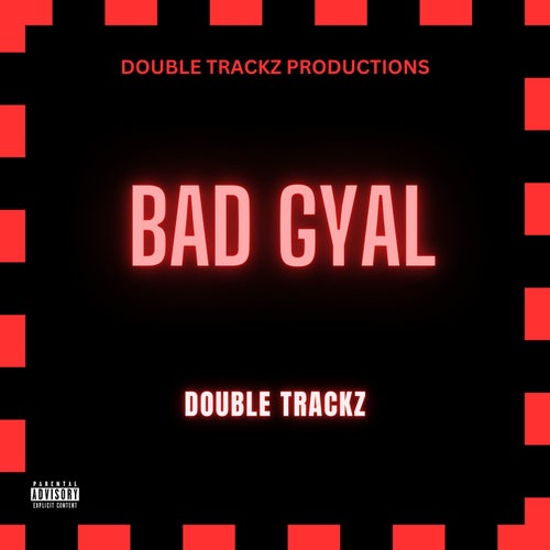 Bad Gyal