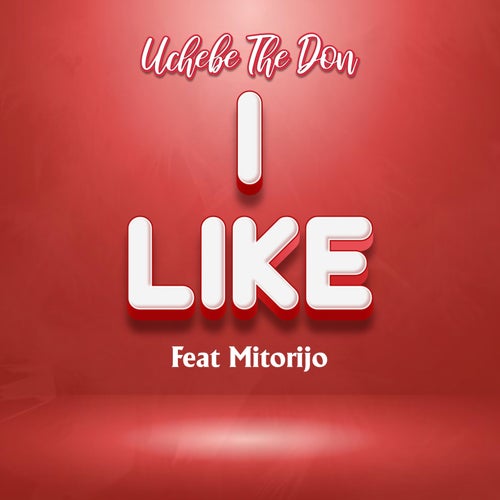 I Like You (feat. Mitorijo)