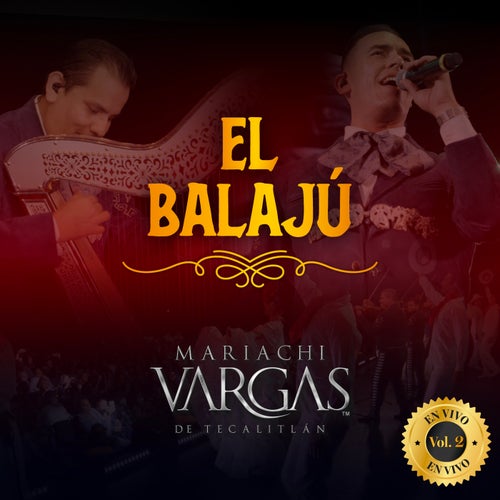 El Balajú (En Vivo)