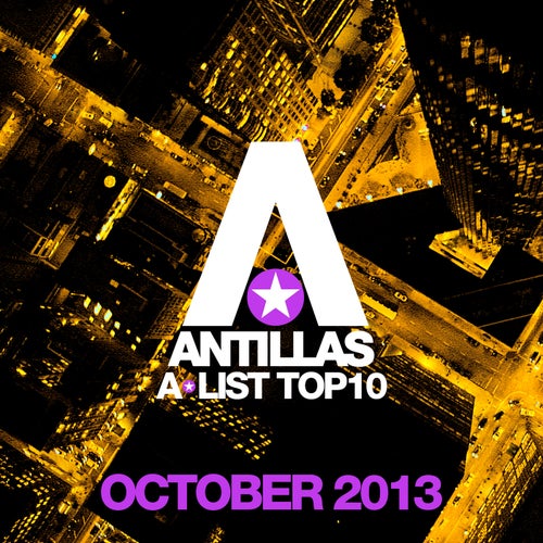 Antillas A-List Top 10 - October 2013