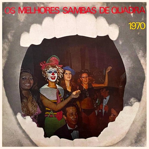 Os Melhores Sambas De Quadra 1970