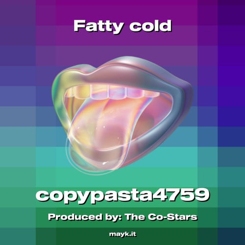 Fatty cold