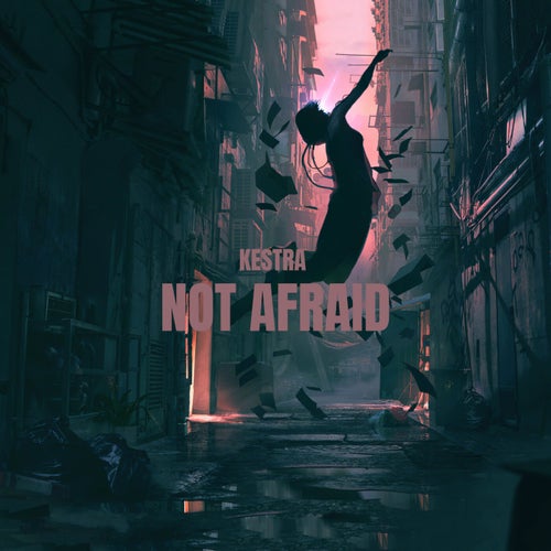 Not Afraid