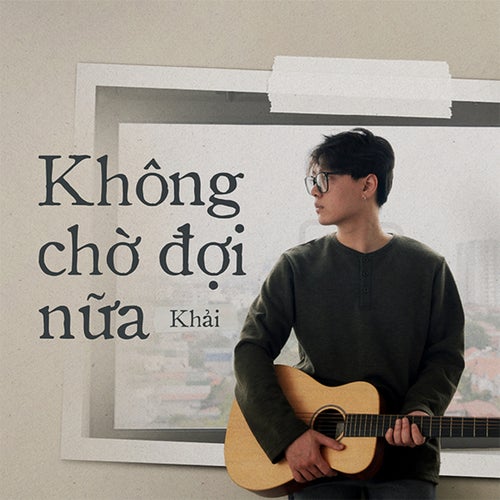 Không Chờ Đợi Nữa