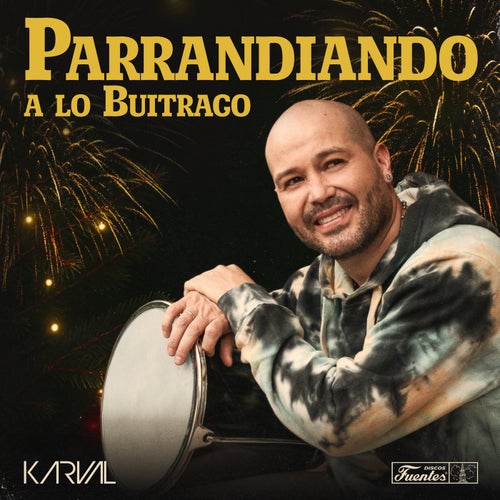 Parrandiando A Lo Buitrago