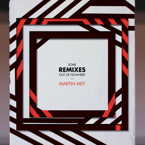 Some Remixes out of Nowhere