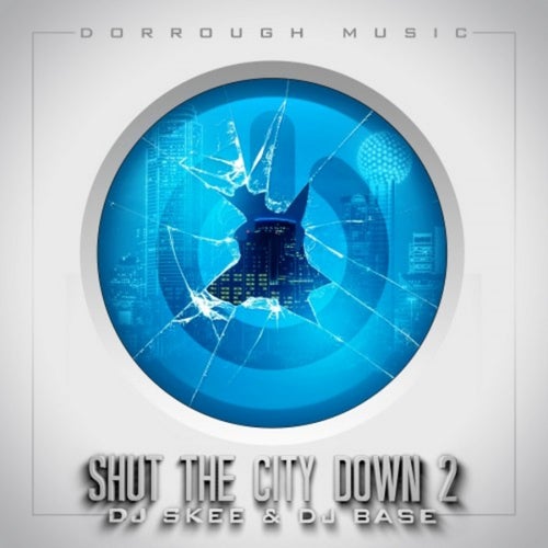 Shut The City Down 2