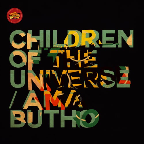 Children Of The Universe / Amabutho