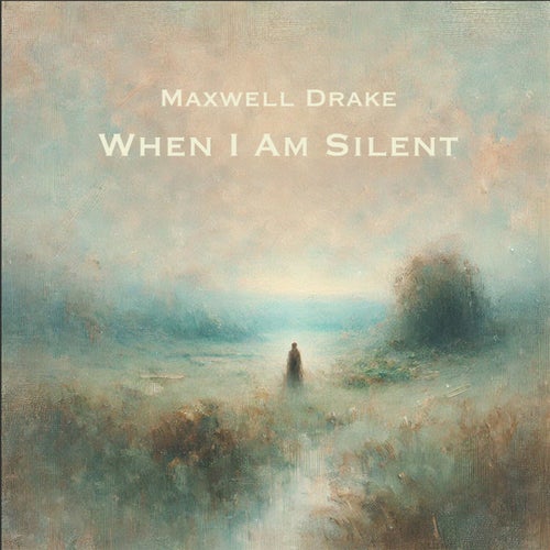 When I Am Silent