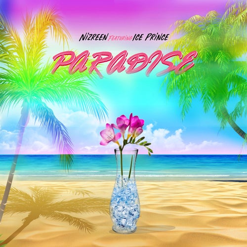 Paradise (feat. Ice Prince)