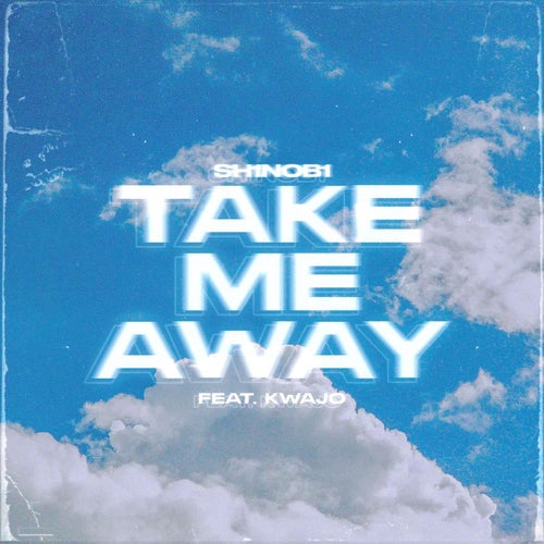 Take Me Away