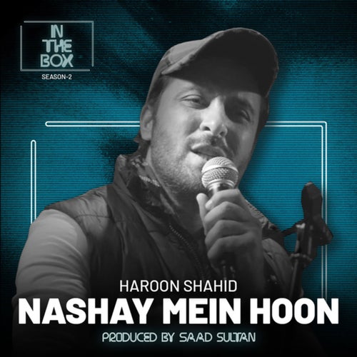 Nashay Mein Hoon