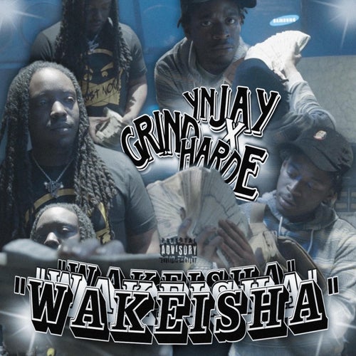 Wakeisha (feat. Grindhard E)