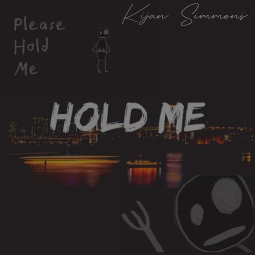 Hold Me