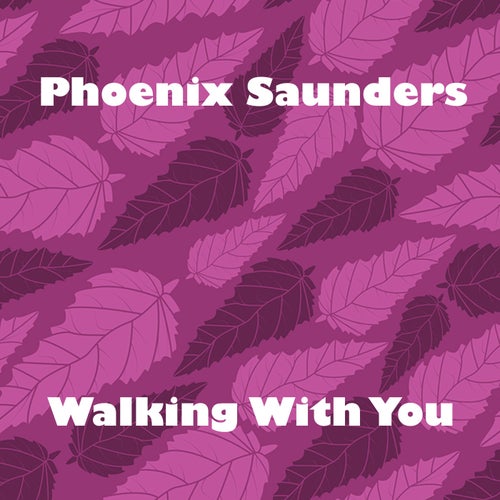 Walking With You