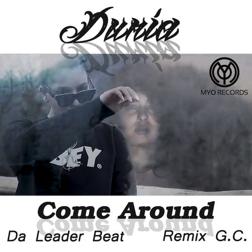 Come Around (feat. Da Leader Beat) [Remix GC]