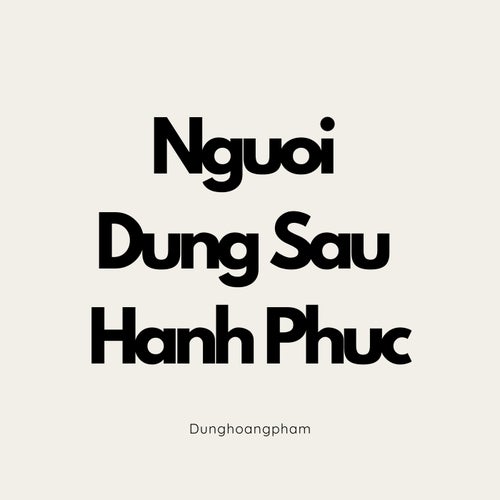 Người Đứng Sau Hạnh Phúc