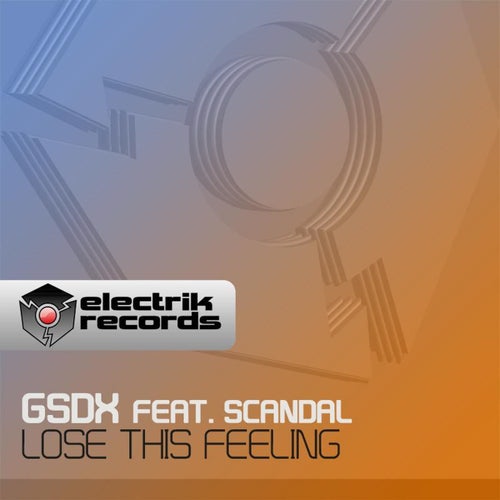 Lose This Feeling (feat. Scandal)