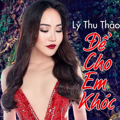 Để Cho Em Khóc