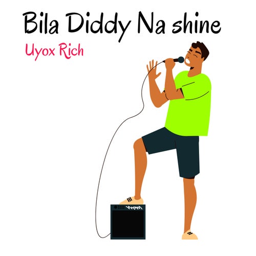 Bila Diddy Na shine