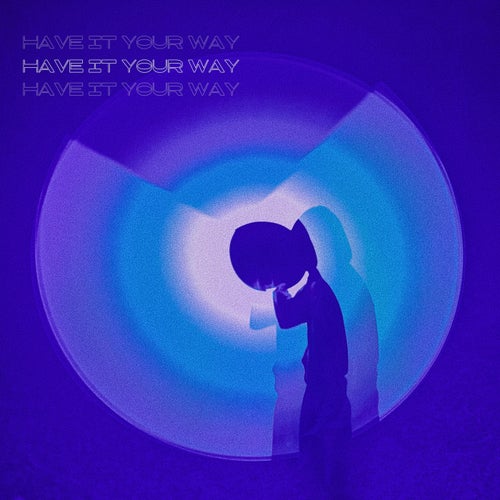 Have It Your Way