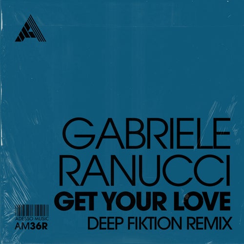 Get Your Love (Deep Fiktion Remix) (Extended Mix)