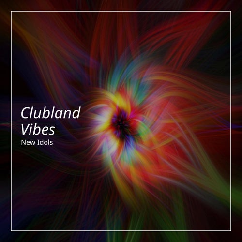 Clubland vibes