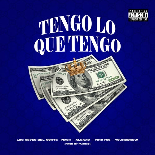 Tengo Lo Que Tengo (feat. Alexxo & YOUNGDREW)